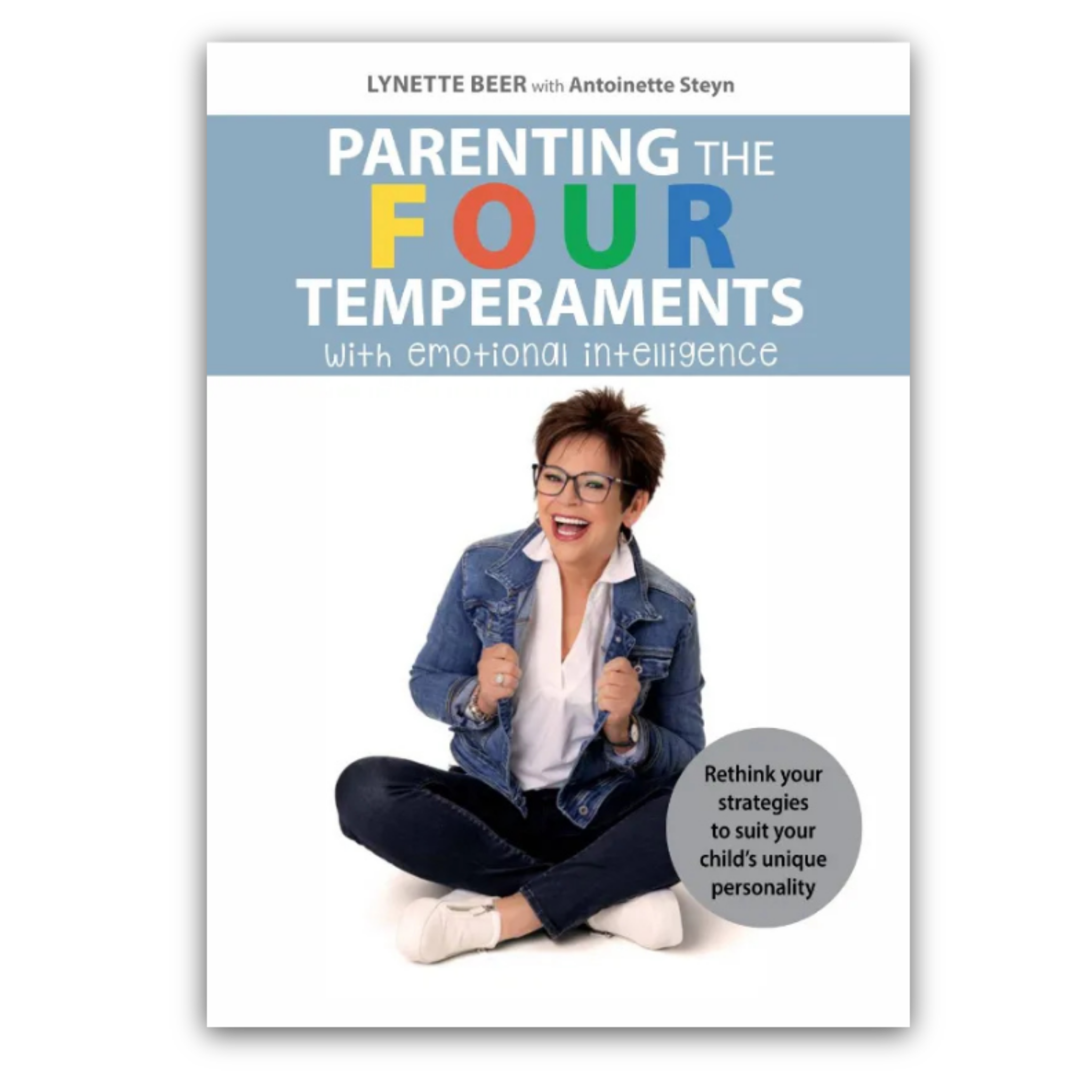 Parenting the Four Temperaments with Emotional Intelligence Ebook